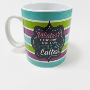 Clay Art Funny Mug "Pilates? I thought you said Pie & Lattes"